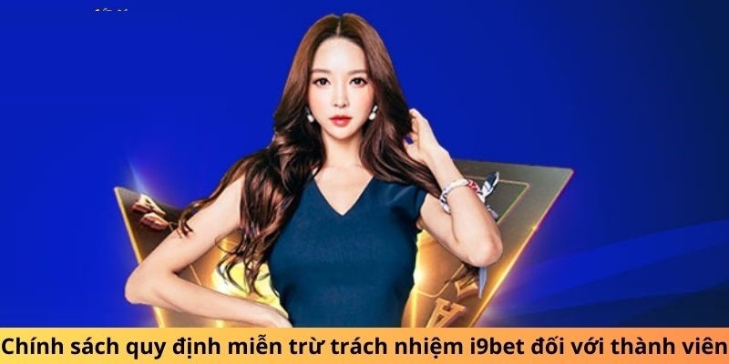 Miễn trách nhiệm tại nhà cái I9bet đối với người chơi